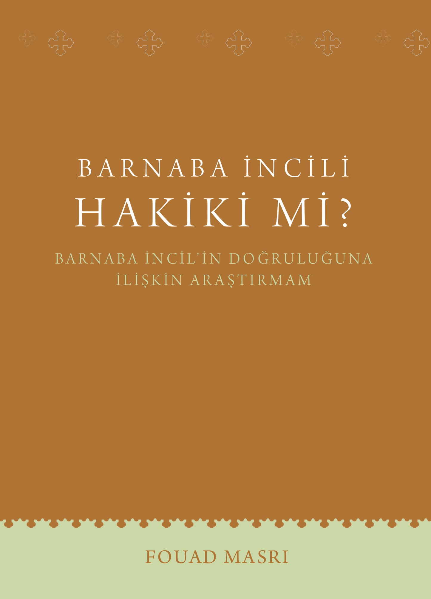 Is Injeel Barnaba True? (Turkish) (E-Book)