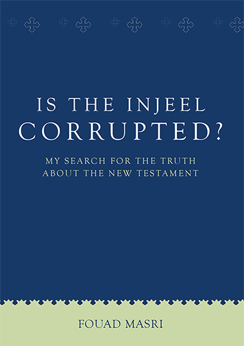 Is The Injeel Corrupted? (English) (E-Book)