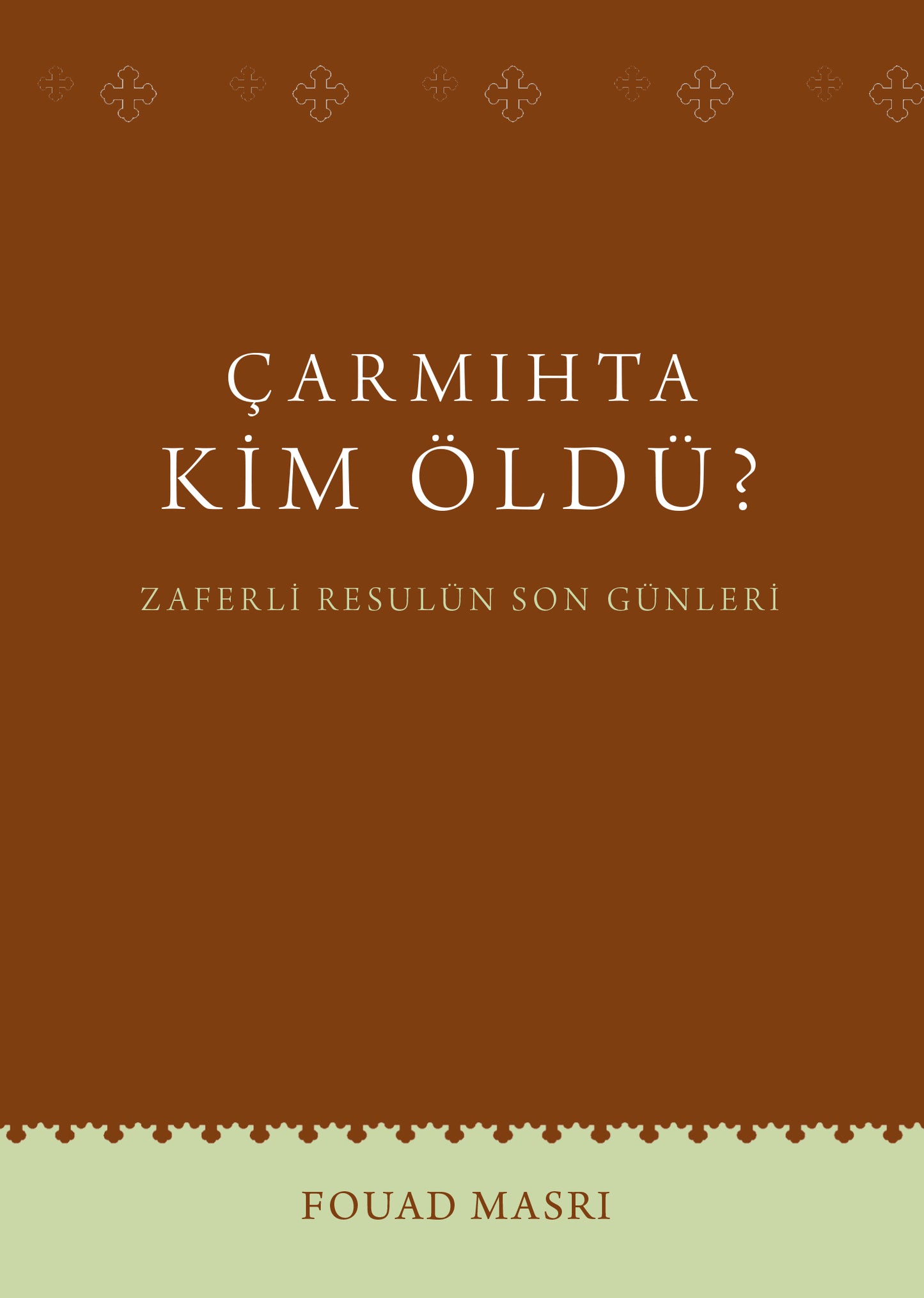 Who Died on the Cross? (Turkish) (E-Book)