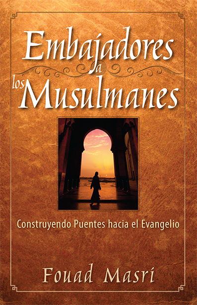 Ambassadors To Muslims (Spanish) (E-Book)
