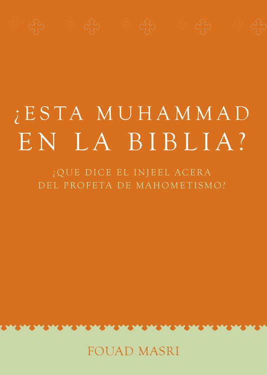 Is Muhammad In The Bible? (Spanish) (E-Book)