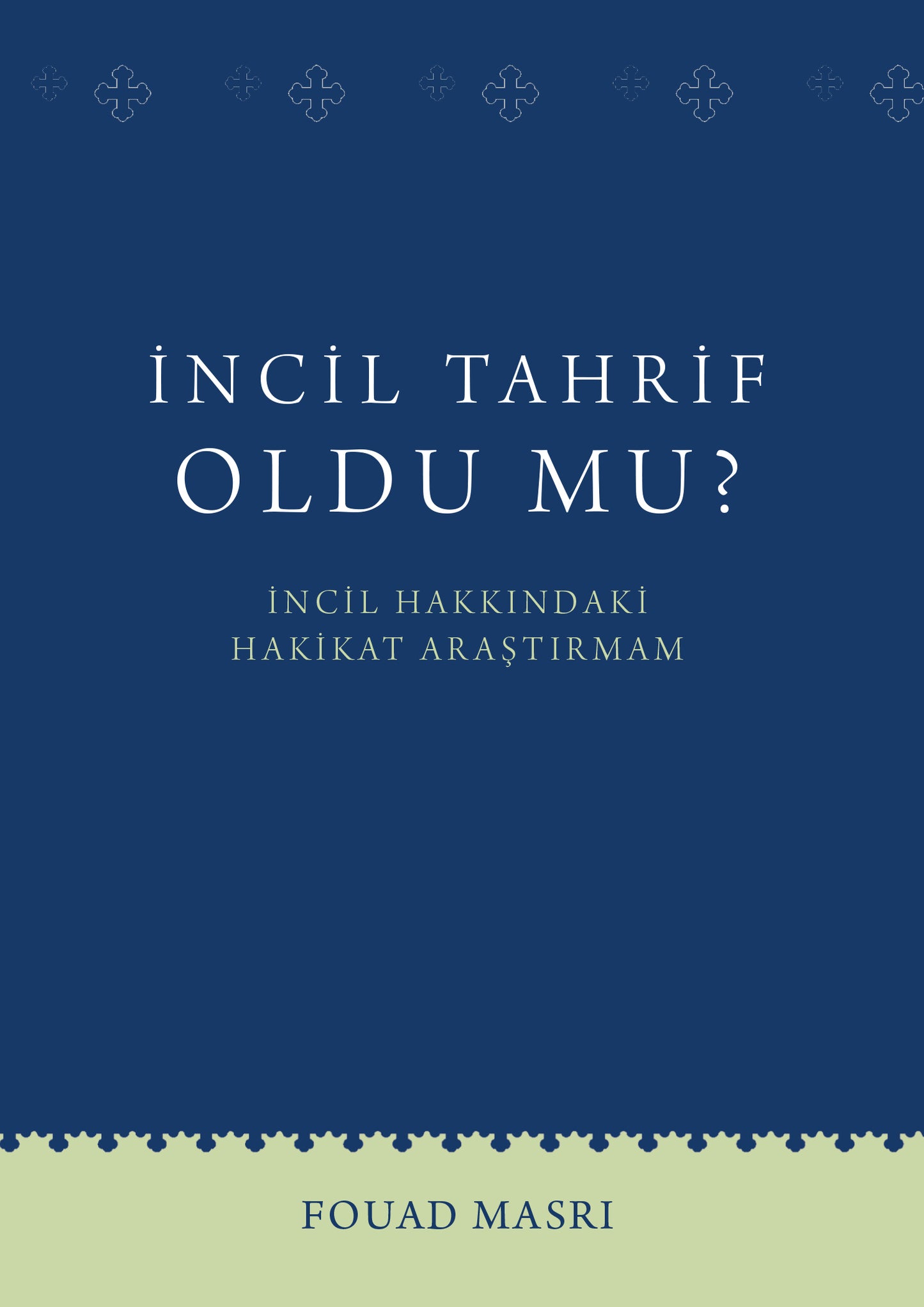 Is The Injeel Corrupted? (Turkish) (E-Book)