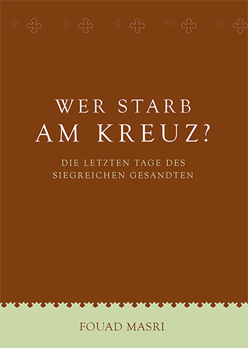 Who Died on the Cross? (German) (E-Book)