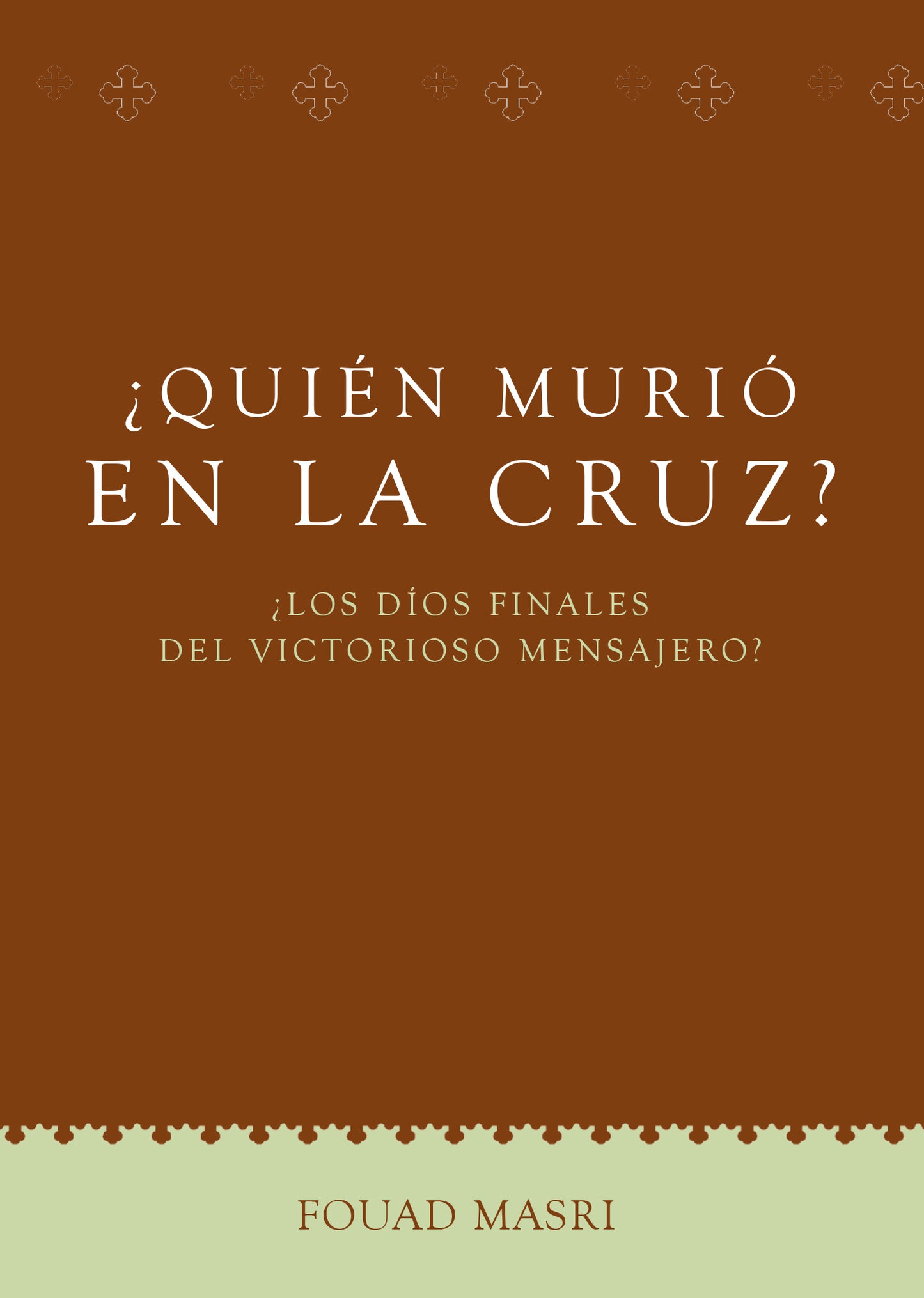 Who Died on the Cross? (Spanish) (E-Book)