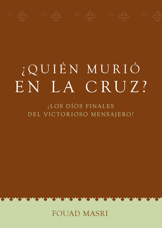 Who Died on the Cross? (Spanish) (E-Book)