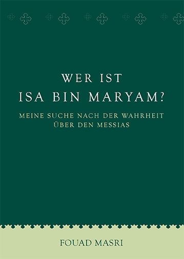 Who Is Isa bin Maryam? (German) (E-Book)