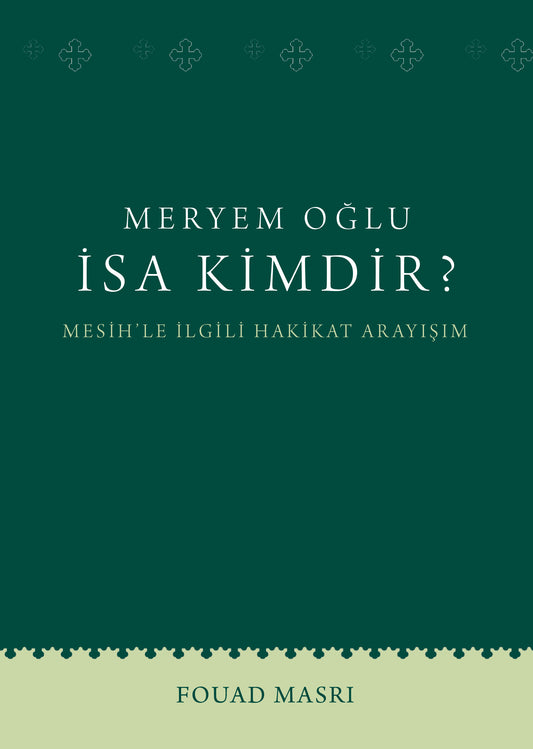 Who Is Isa bin Maryam? (Turkish) (E-Book)